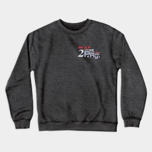 2 Pay love Crewneck Sweatshirt